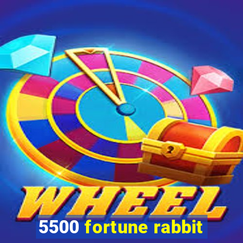 5500 fortune rabbit